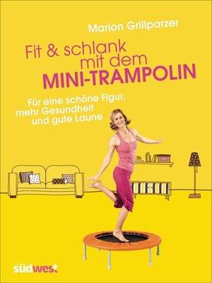 cover image of Fit & schlank mit dem Mini-Trampolin
